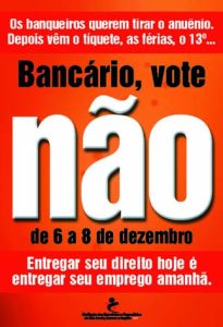 Cartaz sobre o plebiscito do anuênio. O Sindicato empenhou-se na luta contra a perda de direitos